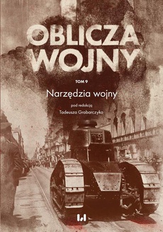 Обложка книги под заглавием:Oblicza Wojny. Tom 9