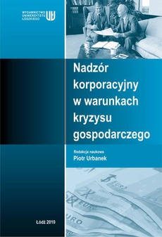 Обкладинка книги з назвою:Nadzór korporacyjny w warunkach kryzysu gospodarczego
