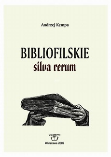 Обкладинка книги з назвою:Bibliofilskie silva rerum