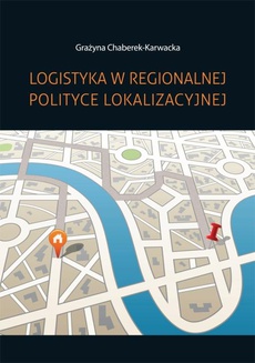 Обложка книги под заглавием:Logistyka w regionalnej polityce lokalizacyjnej