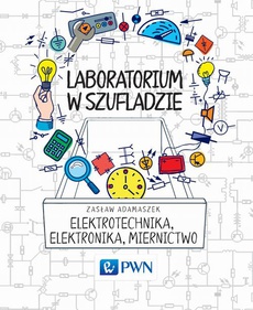Okładka książki o tytule: Laboratorium w szufladzie Elektrotechnika, elektronika, miernictwo
