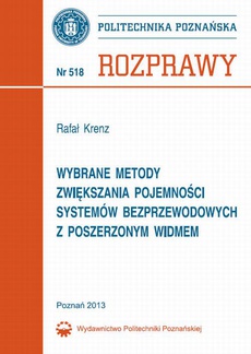 The cover of the book titled: Wybrane metody zwiększania pojemności systemów bezprzewodowych z poszerzonym widmem