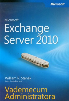 Обложка книги под заглавием:Microsoft Exchange Server 2010 Vademecum Administratora