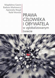 The cover of the book titled: Prawa człowieka i obywatela w zglobalizowanym świecie