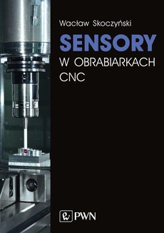 The cover of the book titled: Sensory w obrabiarkach CNC