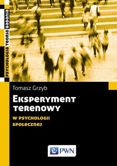 Обложка книги под заглавием:Eksperyment terenowy w psychologii społecznej