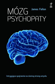 Okładka książki o tytule: Mózg psychopaty