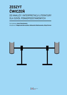 The cover of the book titled: Zeszyt ćwiczeń do analizy i interpretacji literatury dla szkół ponadpodstawowych