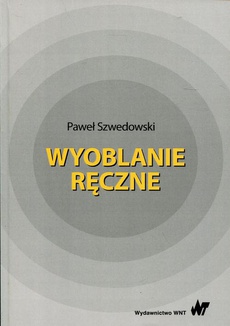 The cover of the book titled: Wyoblanie ręczne
