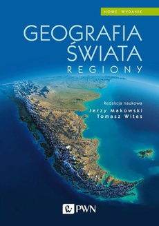 The cover of the book titled: Geografia świata. Regiony