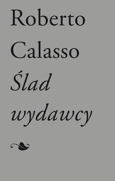 The cover of the book titled: Ślad wydawcy