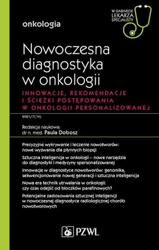 The cover of the book titled: W gabinecie lekarza specjalisty. Onkologia. Nowoczesna diagnostyka w onkologii