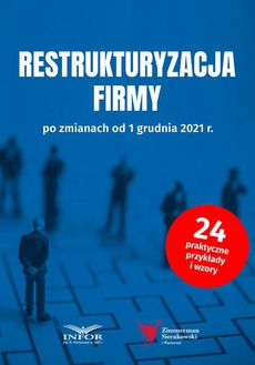 Okładka książki o tytule: Restrukturyzacja firmy po zmianach od 1 grudnia 2021