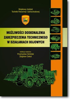 The cover of the book titled: Możliwości doskonalenia zabezpieczenia technicznego w działaniach bojowych