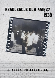 The cover of the book titled: Rekolekcje dla księży 1939