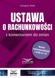 The cover of the book titled: Ustawa o rachunkowości z komentarzem do zmian