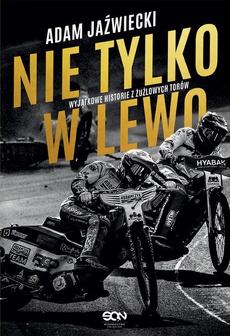 The cover of the book titled: Nie tylko w lewo