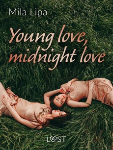 Okładka książki o tytule: Young love, midnight love – lesbijskie opowiadanie erotyczne