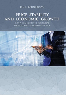 Обложка книги под заглавием:PRICE STABILITY AND ECONOMIC GROWTH For a change in the doctrinal foundations of monetary policy