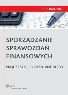 The cover of the book titled: Sporządzanie sprawozdań finansowych - najczęściej popełniane błędy