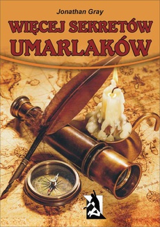 The cover of the book titled: Więcej sekretów umarlaków