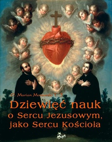 Okładka książki o tytule: Dziewięć nauk o Sercu Jezusowym, jako Sercu Kościoła