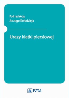 The cover of the book titled: Urazy klatki piersiowej
