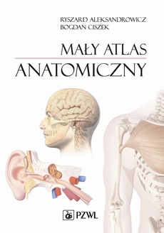 The cover of the book titled: Mały atlas anatomiczny