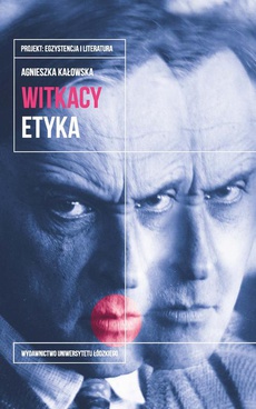 The cover of the book titled: Witkacy. Etyka