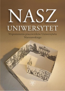 The cover of the book titled: Nasz Uniwersytet