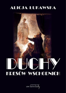 Обложка книги под заглавием:Duchy Kresów Wschodnich