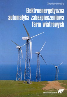 Обложка книги под заглавием:Elektroenergetyczna automatyka zabezpieczeniowa farm wiatrowych