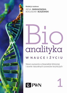 The cover of the book titled: Bioanalityka. Tom. I