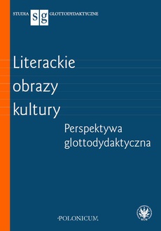 The cover of the book titled: Literackie obrazy kultury