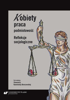 The cover of the book titled: Kobiety – praca – podmiotowość. Refleksje socjologiczne