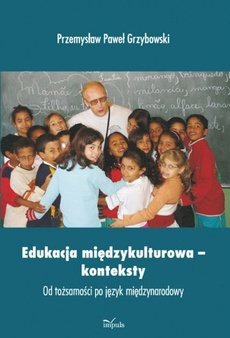 The cover of the book titled: Edukacja międzykulturowa konteksty