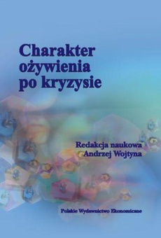 The cover of the book titled: Charakter ożywienia po kryzysie