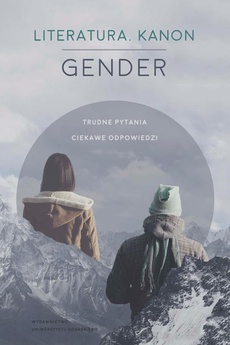 Okładka książki o tytule: Literatura – Kanon – Gender