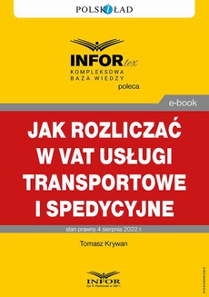 Okładka książki o tytule: Jak rozliczać w VAT usługi transportowe i spedycyjne