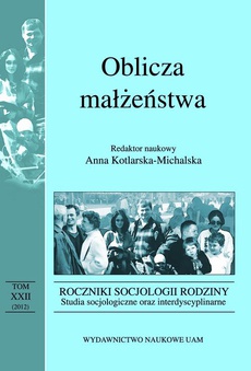 The cover of the book titled: Roczniki Socjologii Rodziny - tom XXII. Oblicza małżeństwa