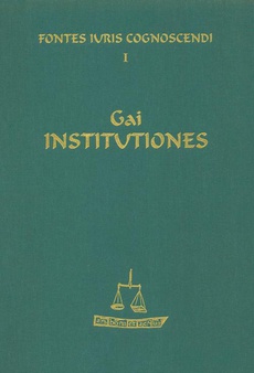 Обложка книги под заглавием:Gai INSTITUTIONES. Instytucje Gaiusa - Tekst i przekład