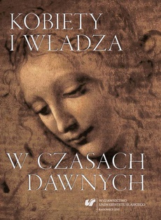 The cover of the book titled: Kobiety i władza w czasach dawnych