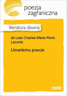 The cover of the book titled: Umarłemu poecie