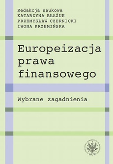 Okładka książki o tytule: Europeizacja prawa finansowego