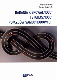 Okładka książki o tytule: Badania kierowalności i stateczności pojazdów samochodowych