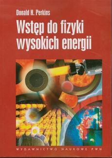 The cover of the book titled: Wstęp do fizyki wysokich energii