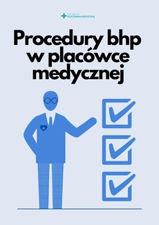Обкладинка книги з назвою:Procedury bhp w placówce medycznej