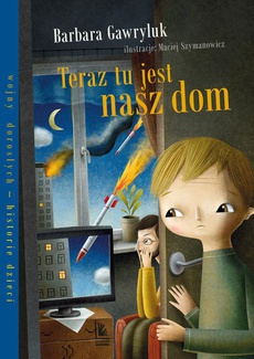 The cover of the book titled: Teraz tu jest nasz dom