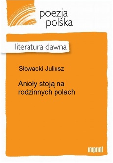 Обкладинка книги з назвою:Anioły stoją na rodzinnych polach