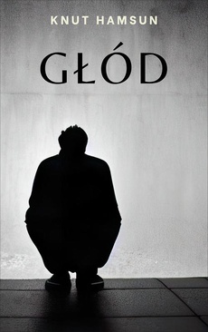 The cover of the book titled: Głód
